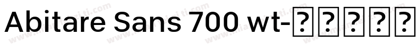 Abitare Sans 700 wt字体转换